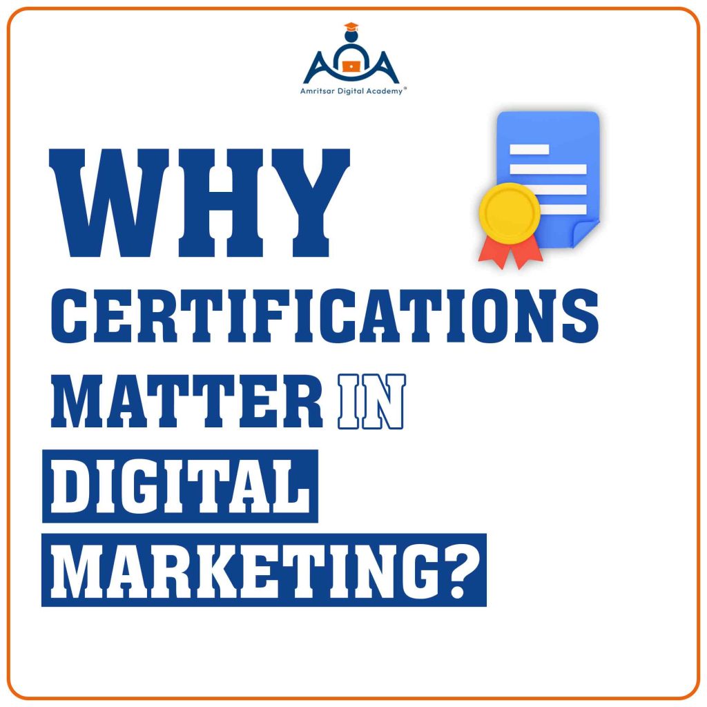 Why certifications Matter in Digital Marketing